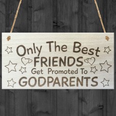 WOODEN PLAQUE - 200x100 - Best Friends Promoted to Godparents