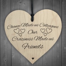 WOODEN HEART - 100mm - Chance Made Us Colleagues