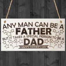 WOODEN PLAQUE - 200x100 - Any Man Can Be A Father