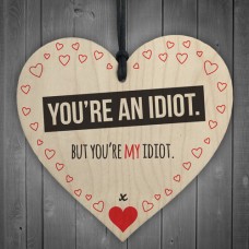 WOODEN HEART - 100mm - You Are An Idiot Hearts