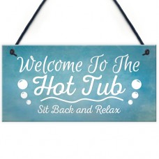 FOAM PLAQUE - 200X100 - Welcome To The Hot Tub