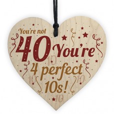 WOODEN HEART - 100mm - 40th Birthday 4 Perfect 10s