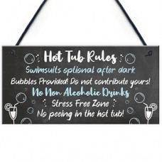 FP - 200X100 - Hot Tub Rules Stress Free Zone